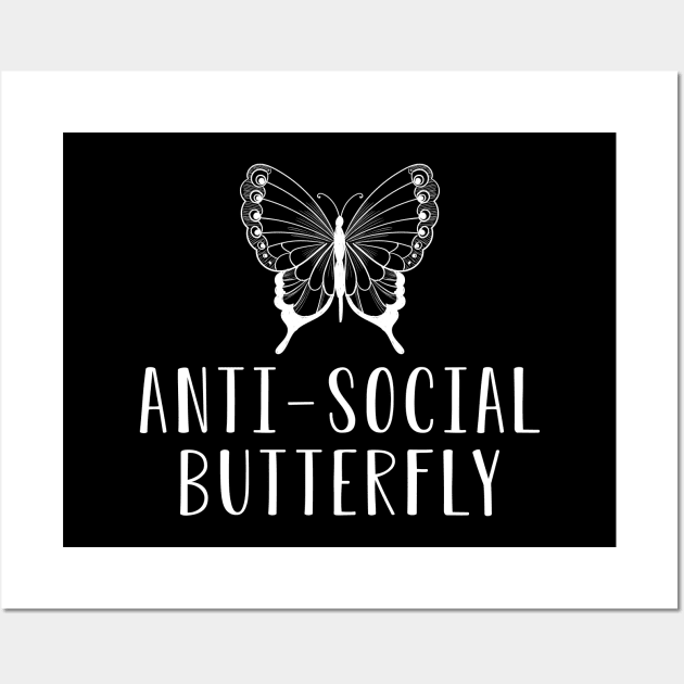 Introvert - Anti Social Butterfly Wall Art by KC Happy Shop